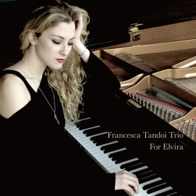 Francesca Tandoi Trio | For Elvira